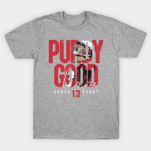 Brock Purdy San Francisco Purdy Good T-Shirt